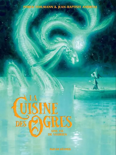 La cuisine des ogres 2 Une vie de vaurien