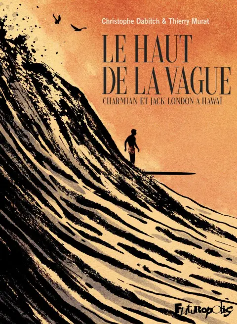 Le haut de la vague Charmian et Jack London à Hawai