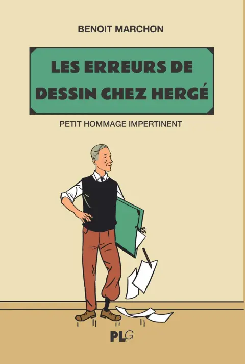 Les Erreurs de Dessins chez Hergé Petit hommage impertinent