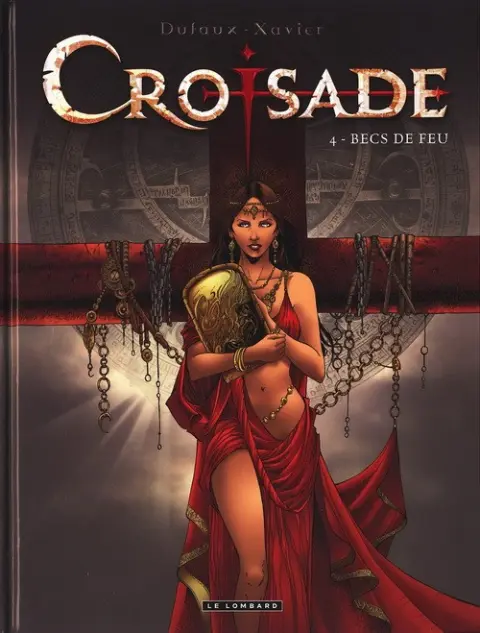 Croisade Tome 4 Becs de feu