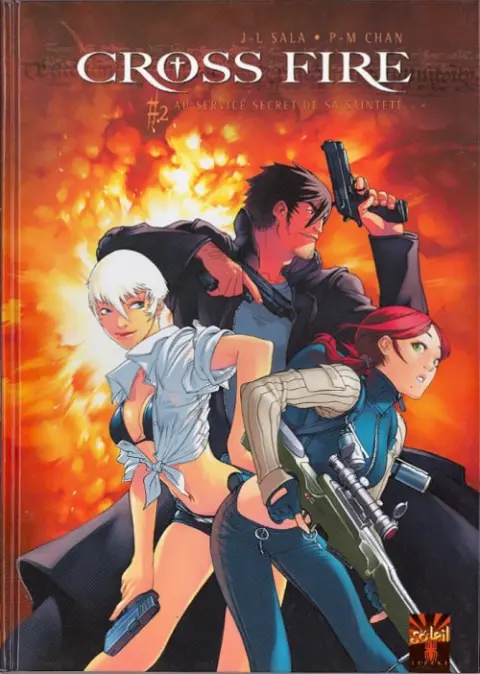 Cross Fire Tome 2 Au service secret de sa sainteté