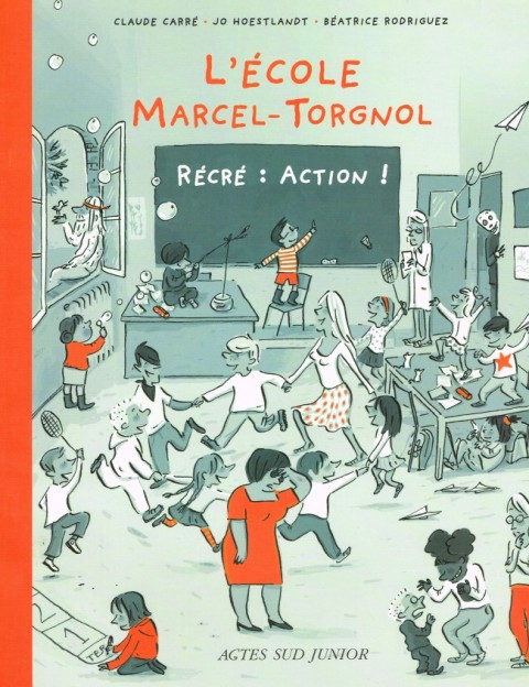 L'École Marcel-Torgnol Tome 2 Récré : action !