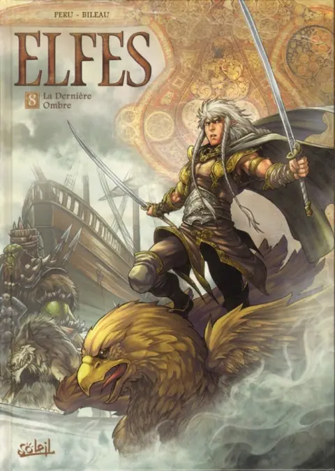 Elfes Tome 8 La Dernière Ombre