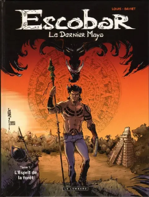 Escobar Le Dernier Maya (Louis)