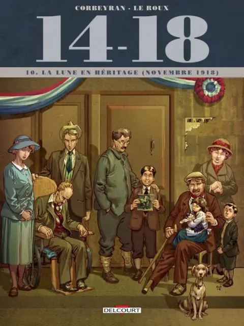 14-18 Tome 10 La lune en héritage (novembre 1918)