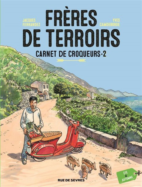 Couverture de l'album Frères de terroirs Tome 2 Carnet de croqueurs - Été & automne