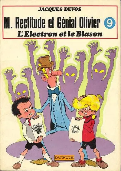 M. Rectitude et Génial Olivier Tome 9 L'électron et le blason