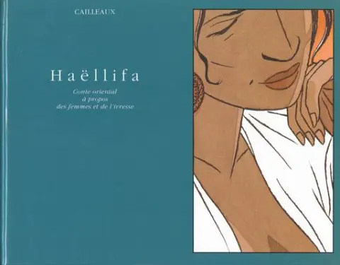 Haëllifa Conte oriental à propos des femmes et de l'ivresse