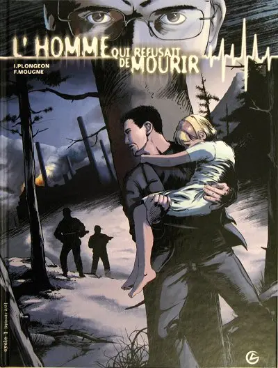 L'Homme qui refusait de mourir Tome 3