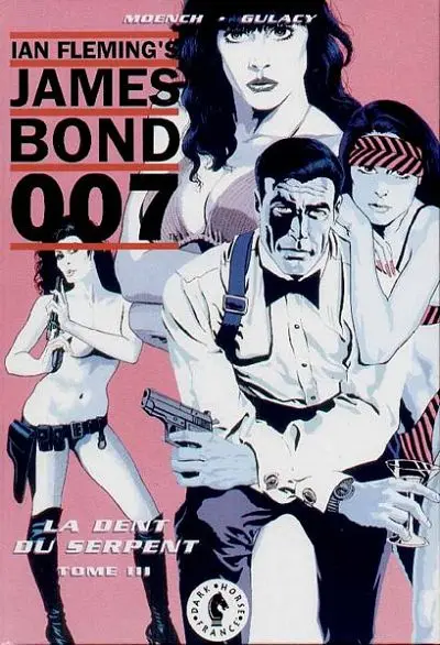 James Bond 007 - La Dent du serpent Tome III