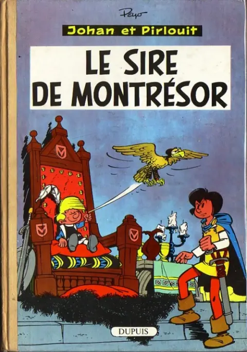 Johan et Pirlouit Tome 8 Le sire de Montrésor