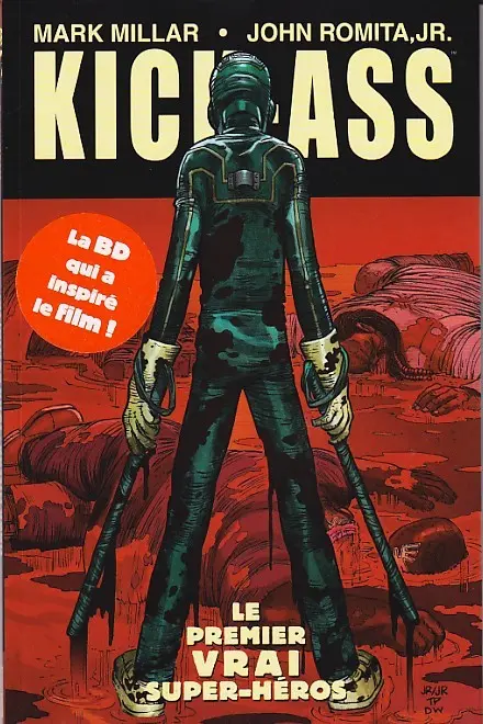 Kick-Ass Tome 1 Le premier vrai super-héros