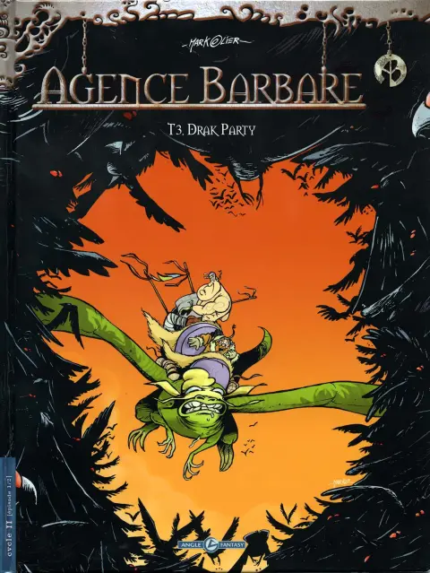 Agence Barbare Tome 3 Drak Party