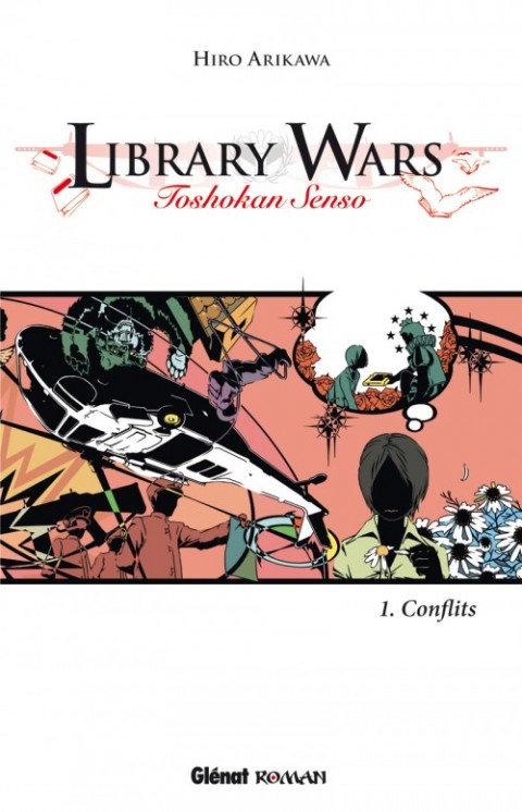 Couverture de l'album Library Wars Tome 1 Conflits