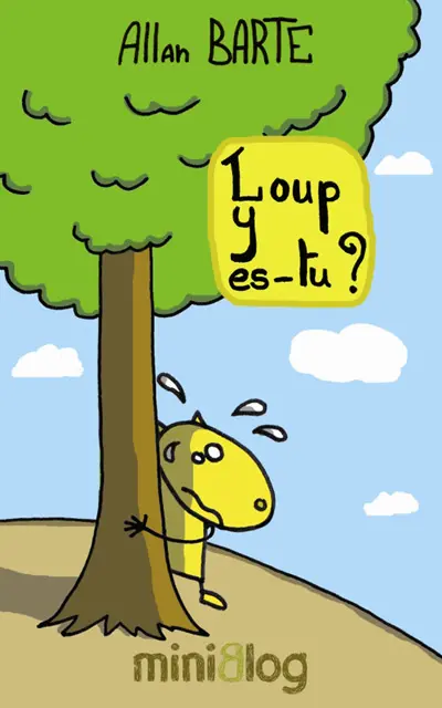 Loup y es-tu ?