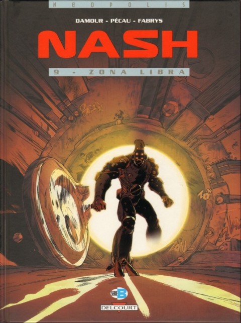 Couverture de l'album Nash Tome 9 Zona Libra
