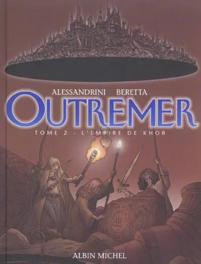 Outremer Tome 2 L'empire de Khor