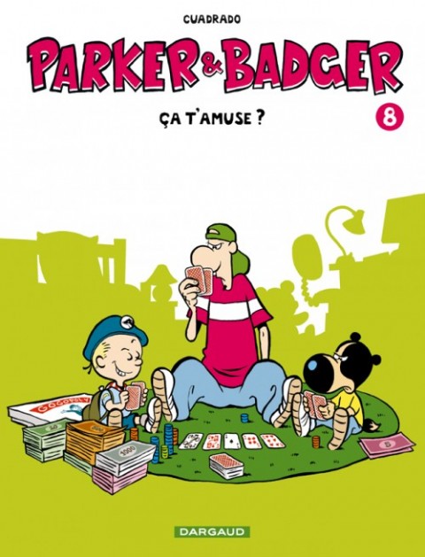 Parker & Badger Tome 8 Ca t'amuse ?