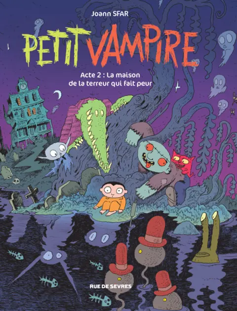 Petit vampire Tome 2 La maison de la terreur qui fait peur