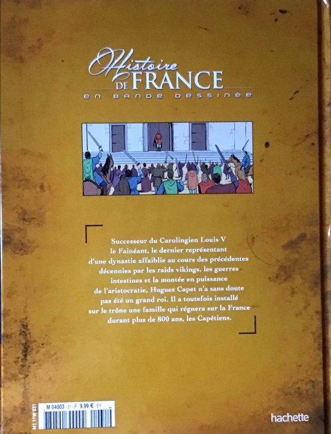 Verso de l'album Histoire de France en bande dessinée Tome 10 Hugues Capet la consolidation de la Royauté 987/996
