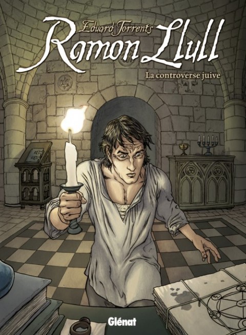 Couverture de l'album Ramon Llull Tome 1 La Controverse juive