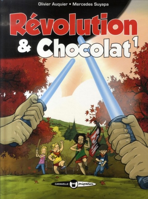Révolution & Chocolat Tome 1