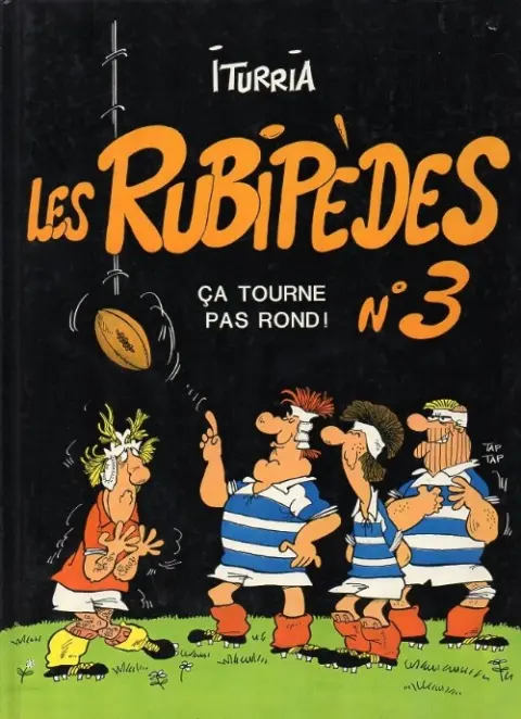 Les Rubipèdes Tome 3 Ça tourne pas rond !