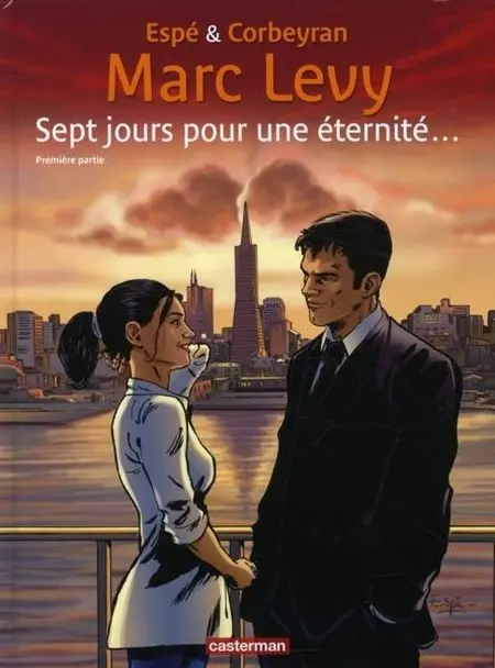 Sept jours pour une éternité...