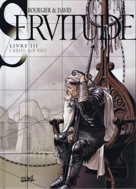 Servitude Livre III L'Adieu aux Rois