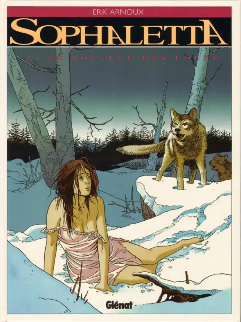 Sophaletta Tome 2 Le souffle des loups