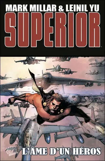 Superior Tome 2 L'âme d'un héros