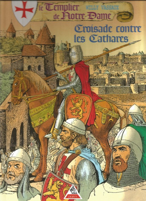 Couverture de l'album Le Templier de Notre-Dame Tome 4 Croisade contre les Cathares