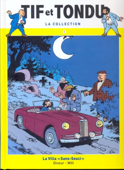 Tif et Tondu La collection Tome 1 La Villa Sans-Souci