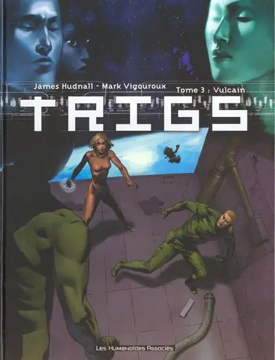 Trigs Tome 3 Vulcain