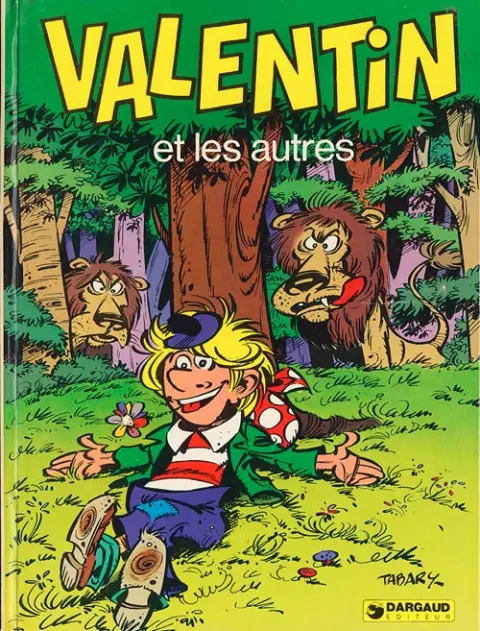 Valentin le vagabond Tome 5 Valentin et les autres