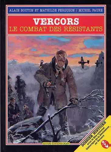 Vercors Le combat des résistants