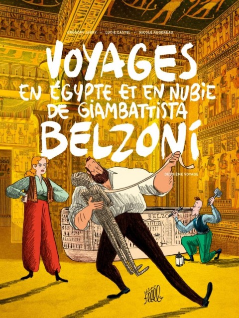 Couverture de l'album Voyages en Égypte et en Nubie de Giambattista Belzoni Tome 2 Deuxième voyage