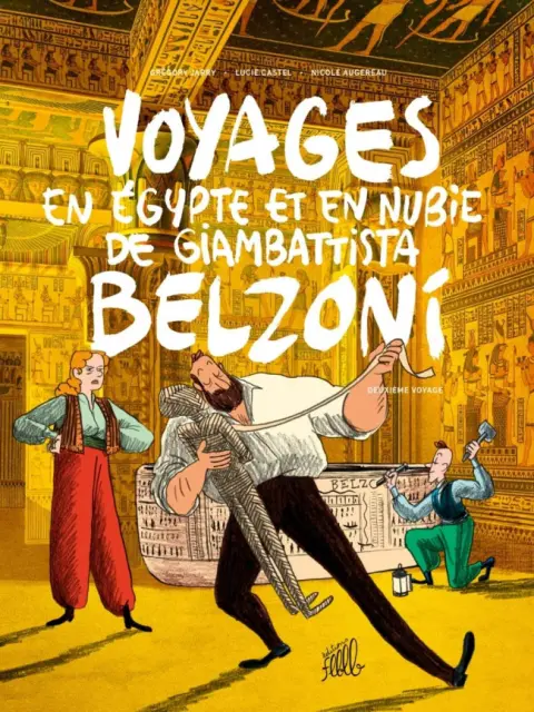 Voyages en Égypte et en Nubie de Giambattista Belzoni Deuxième voyage