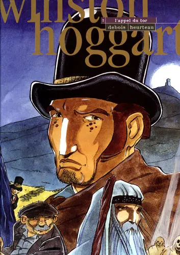 Winston Hoggart Tome 2 L'appel du Tor