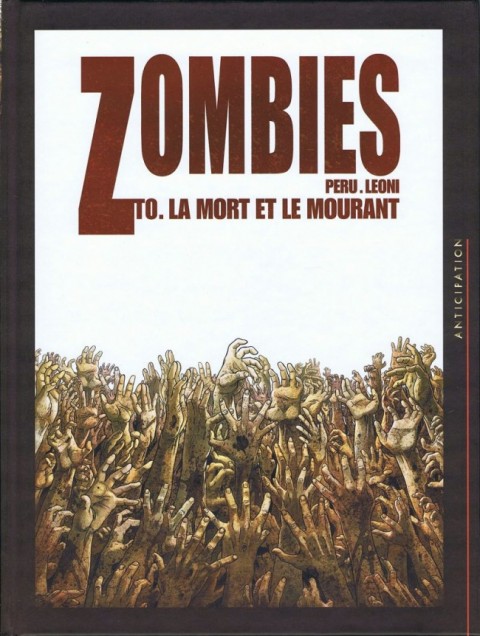 Couverture de l'album Zombies Tome 0 La Mort et le mourant