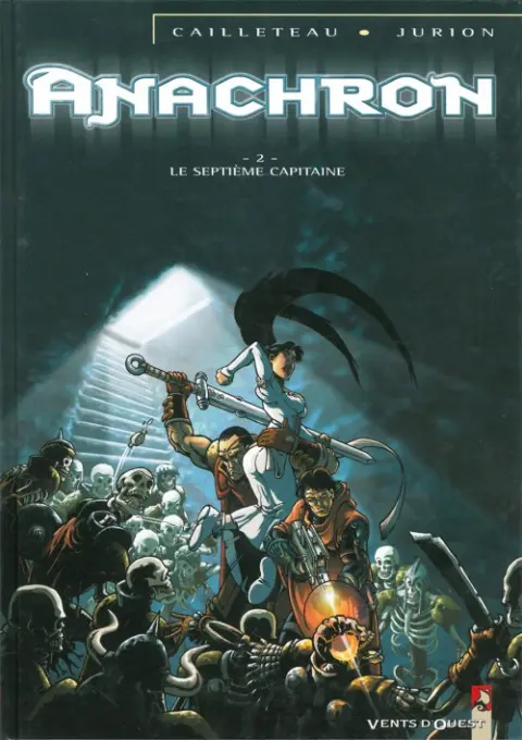 Anachron Tome 2 Le septième capitaine