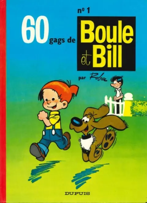 Couverture de l'album Boule & Bill Tome 1 60 gags de Boule et Bill