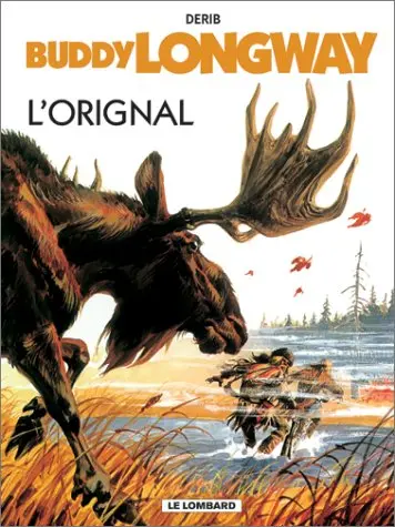 Couverture de l'album Buddy Longway Tome 6 L'orignal