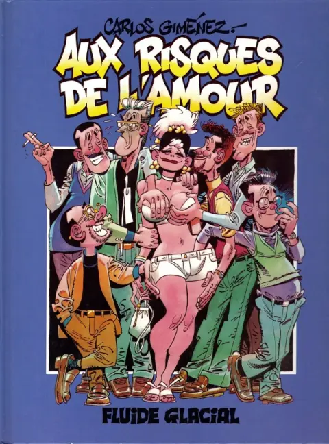 Aux risques de l'amour Tome 1