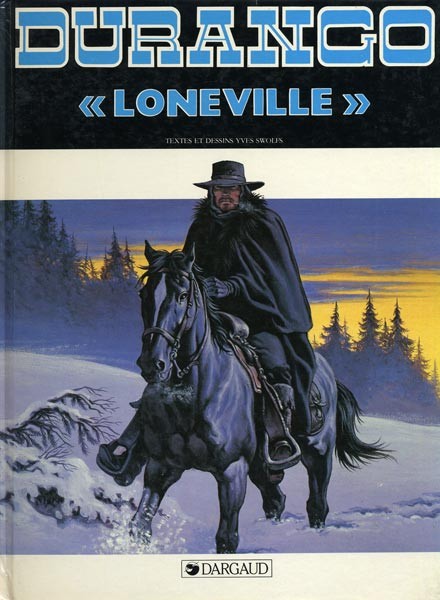 Couverture de l'album Durango Tome 7 Loneville