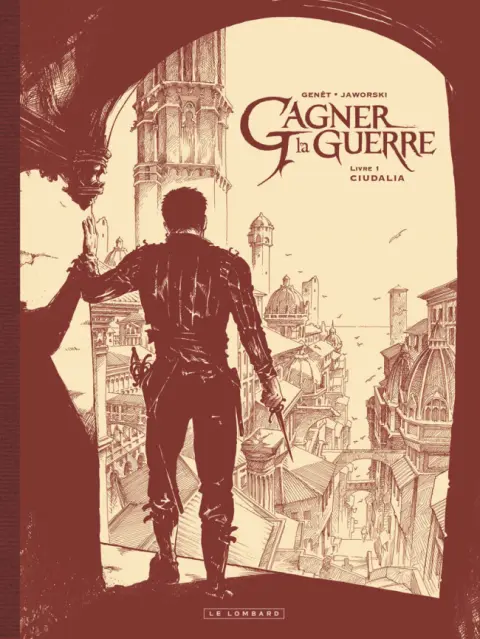 Gagner la guerre Livre 1 Ciudalia