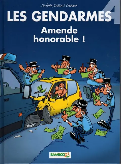 Couverture de l'album Les Gendarmes Tome 4 Amende honorable !