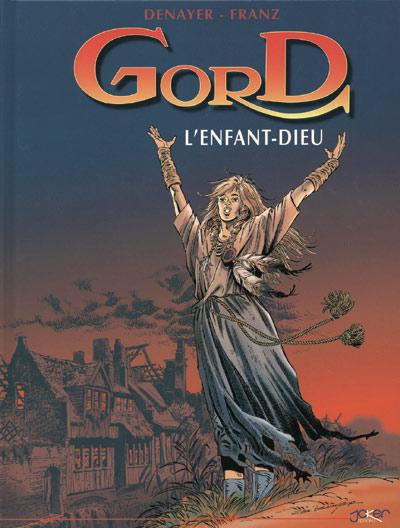 Couverture de l'album Gord Tome 3 L'enfant-dieu