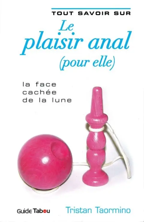 Le plaisir anal (pour elle)