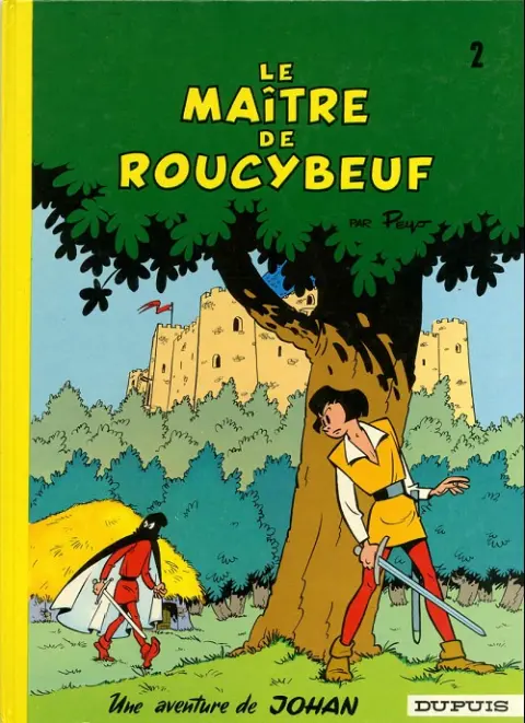 Couverture de l'album Johan et Pirlouit Tome 2 Le maitre de Roucybeuf